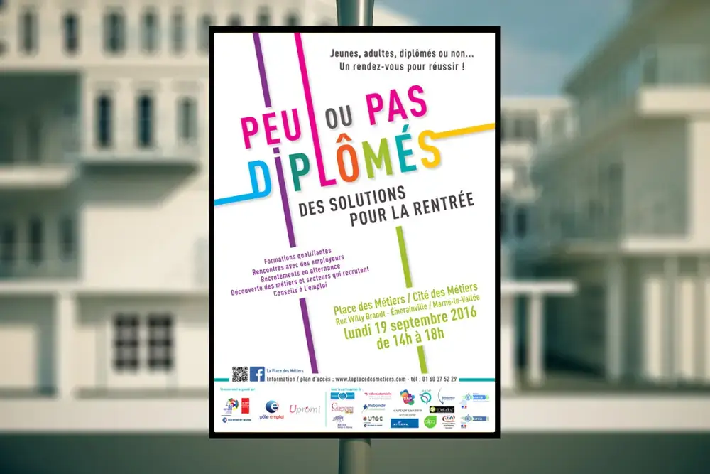 Affiche et flyer de sensibilisation au dispositif Peu ou pas diplômés - La Place des Métiers